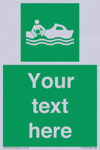 Custom sign safe condition Rescue boat